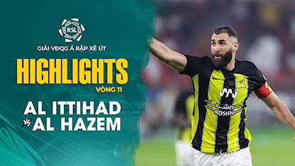 Highlights Al Ittihad - Al Hazem (Vòng 11 - Giải VĐQG Ả Rập Xê Út 2023/24)