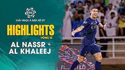 Highlights Al Nassr - Al Khaleej (Vòng 12 - Giải VĐQG Ả Rập Xê Út 2023/24)