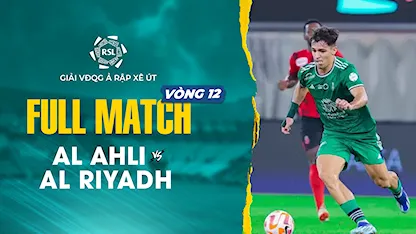 Full Match Al Ahli - Al Riyadh (Vòng 12 - Giải VĐQG Ả Rập Xê Út 2023/24) Full Match Al Ahli - Al Riyadh (Vòng 12 - Giải VĐQG Ả Rập Xê Út 2023/24)