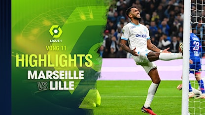Highlights Marseille - Lille (Vòng 11 - Giải VĐQG Pháp 2023/24)