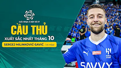 S.Milinković-Savić - Cầu Thủ Xuất Sắc Nhất Tháng 10 Saudi Pro League 2023/24