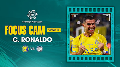 Focus Cam: Ronaldo - Vòng 14 Saudi Pro League 2023/24