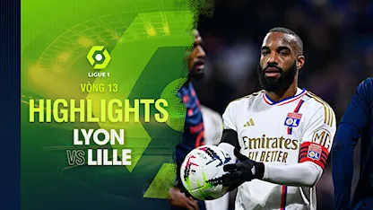 Highlights Lyon - Lille (Vòng 13 - Giải VĐQG Pháp 2023/24)