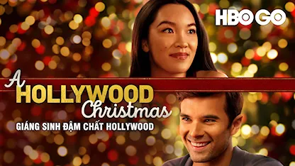 Giáng Sinh Đậm Chất Hollywood