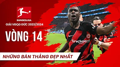 Những Bàn Thắng Đẹp Nhất Vòng 14 Giải VĐQG Đức 2023/24