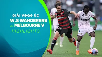 Highlights W.Sydney Wanderers FC - Melbourne Victory (Vòng 7 - Giải VĐQG Úc 2023/24)