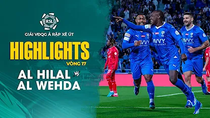 Highlights Al Hilal - Al Wehda (Vòng 17 - Giải VĐQG Ả Rập Xê Út 2023/24)