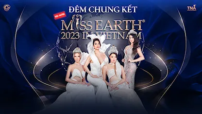 Đêm Chung Kết Miss Earth 2023