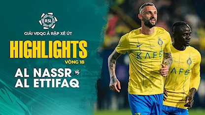 Highlights Al Nassr - Al Ettifaq (Vòng 18 - Giải VĐQG Ả Rập Xê Út 2023/24)