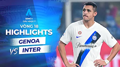 Highlights Genoa - Inter Milan (Vòng 18 - Giải VĐQG Ý 2023/24)