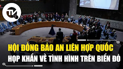 Hội đồng Bảo an Liên hợp quốc họp khẩn về tình hình trên Biển Đỏ