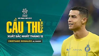 Ronaldo - Cầu Thủ Xuất Sắc Nhất Tháng 12 Saudi Pro League 2023/24