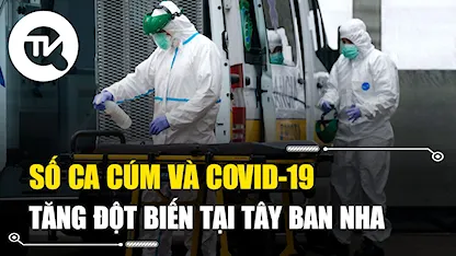 Số ca cúm và Covid-19 tăng đột biến tại Tây Ban Nha