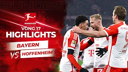 Highlights Bayern Munich - Hoffenheim (Vòng 17 - Giải VĐQG Đức 2023/24)