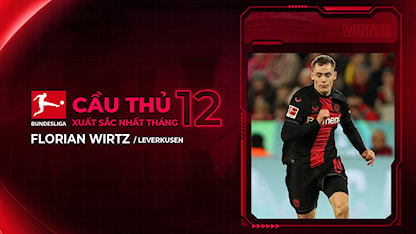 Florian Wirtz - Cầu Thủ Xuất Sắc Nhất Tháng 12 Bundesliga 2023/24