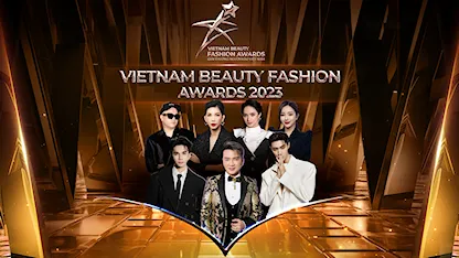 Vietnam Beauty Fashion Awards 2023 - Giải Thưởng Người Mẫu Việt Nam