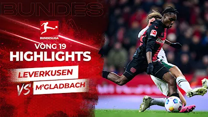Highlights Leverkusen - M'gladbach (Vòng 19 - Giải VĐQG Đức 2023/24)
