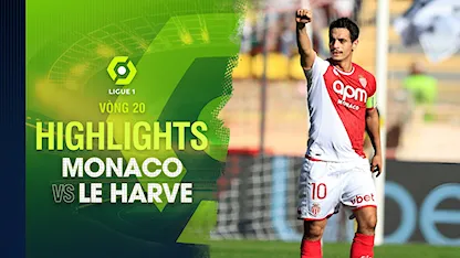 Highlights Monaco - Le Havre (Vòng 20 - Giải VĐQG Pháp 2023/24)