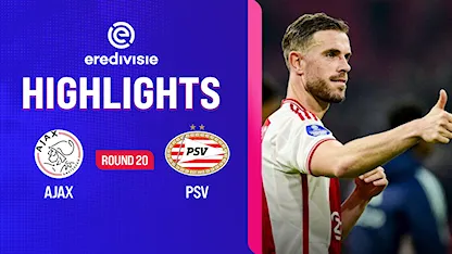 Highlights Ajax - PSV (Vòng 20 - Giải VĐQG Hà Lan 2023/24)