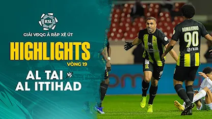Highlights Al Tai - Al Ittihad (Vòng 19 - Giải VĐQG Ả Rập Xê Út 2023/24)