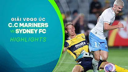 Highlights Central Coast Mariners - Sydney FC (Vòng 16 - Giải VĐQG Úc 2023/24)