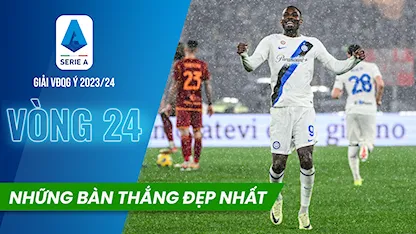 Những Bàn Thắng Đẹp Nhất Vòng 24 Giải VĐQG Ý 2023/24