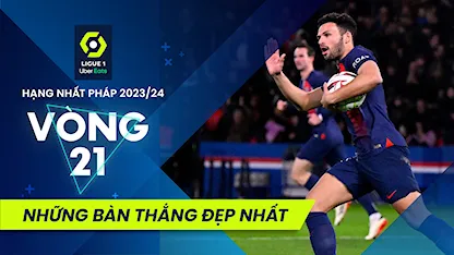 Những Bàn Thắng Đẹp Nhất Vòng 21 Giải Hạng Nhất Pháp 2023/24