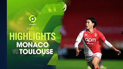 Highlights  Monaco - Toulouse (Vòng 22 - Giải VĐQG Pháp 2023/24)