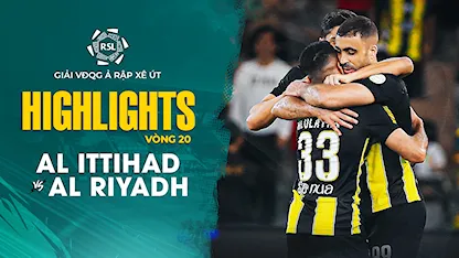 Highlights Al Ittihad - Al Riyadh (Vòng 20 - Giải VĐQG Ả Rập Xê Út 2023/24)