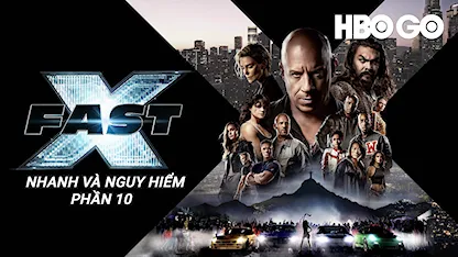 Nhanh Và Nguy Hiểm Phần 10 - 18 - Louis Leterrier - Justin Lin - Vin Diesel - Michelle Rodriguez - Jason Statham - Charlize Theron - Tyrese Gibson - Brie Larson - Jason Momoa
