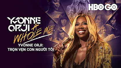 Yvonne Orji: Trọn Vẹn Con Người Tôi - 17 - Jerah Milligan - Yvonne Orji