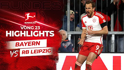Highlights Bayern Munich - Leipzig (Vòng 23 - Giải VĐQG Đức 2023/24)