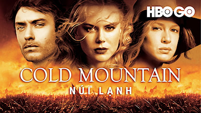 Núi Lạnh - 22 - Anthony Minghella - Jude Law - Nicole Kidman - Renée Zellweger - Natalie Portman