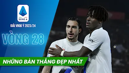 Những Bàn Thắng Đẹp Nhất Vòng 28 Giải VĐQG Ý 2023/24