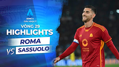 Highlights AS Roma - Sassuolo (Vòng 29 - Giải VĐQG Ý 2023/24)
