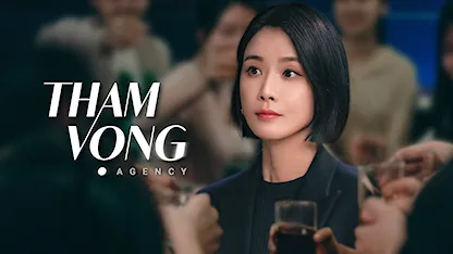 Tham Vọng 2023 - 19 - Lee Chang Min - Lee Bo Young - Jo Sung Ha - Son Na Eun - Han Joon Woo