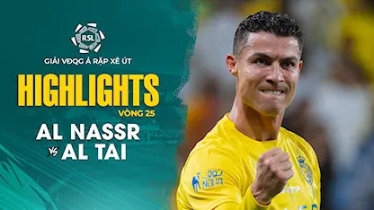 Highlights Al Nassr - Al Tai (Vòng 25 - Giải VĐQG Ả Rập Xê Út 2023/24)