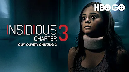 Quỷ Quyệt: Chương 3 - 11 - Leigh Whannell - Dermot Mulroney - Stefanie Scott - Angus Sampson