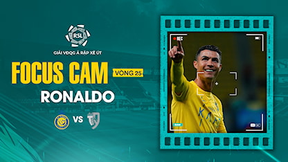 Focus Cam: Ronaldo - Vòng 25 Saudi Pro League 2023/24 - 48 - Cristiano Ronaldo