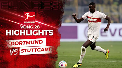 Highlights  Dortmund - Stuttgart (Vòng 28 - Giải VĐQG Đức 2023/24)