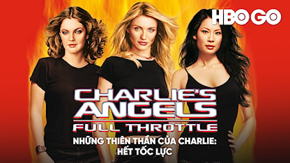 Những Thiên Thần Của Charlie: Hết Tốc Lực - 24 - McG - Cameron Diaz - Lucy Liu - Drew Barrymore - Demi Moore