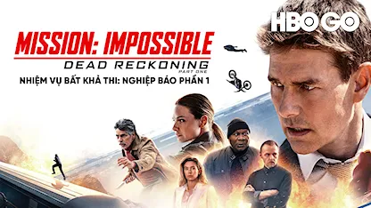 Nhiệm Vụ Bất Khả Thi: Nghiệp Báo Phần 1 - 18 - Christopher McQuarrie - Tom Cruise - Rebecca Ferguson - Hayley Atwell - Ving Rhames - Simon Pegg