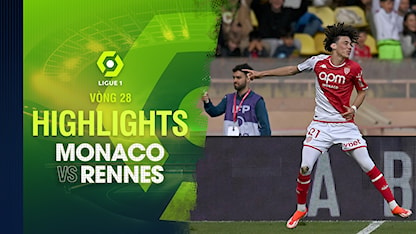 Highlights AS Monaco - Rennais (Vòng 28 - Giải VĐQG Pháp 2023/24)