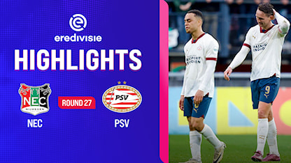 Highlights NEC - PSV (Vòng 27 - Giải VĐQG Hà Lan 2023/24)