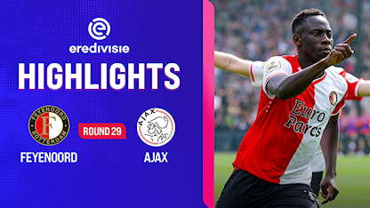 Highlights Feyenoord -  Ajax (Vòng 29 - Giải VĐQG Hà Lan 2023/24)