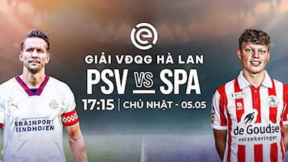 PSV - Sparta Rotterdam (Vòng 32 VĐQG Hà Lan 2023/24)