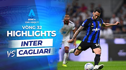 Highlights Inter - Cagliari (Vòng 32 - Giải VĐQG Ý 2023/24)