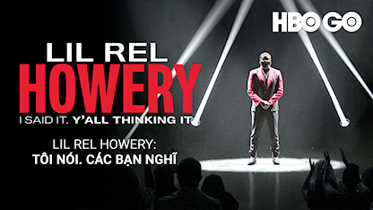 Lil Rel Howery: Tôi Nói. Các Bạn Nghĩ - 45 - Ali LeRoi
