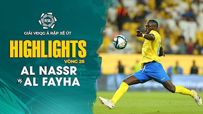 Highlights Al Nassr - Al Fayha (Vòng 28 - Giải VĐQG Ả Rập Xê Út 2023/24)