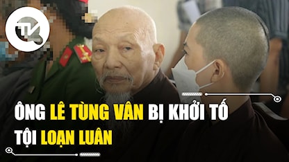 Ông Lê Tùng Vân bị khởi tố tội Loạn luân
